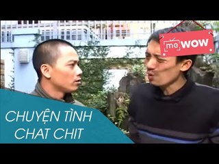 Hài - Chuyện Tình Chat Chit - meWOW