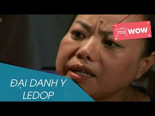 Hài - Đại Danh Y Ledop - meWOW