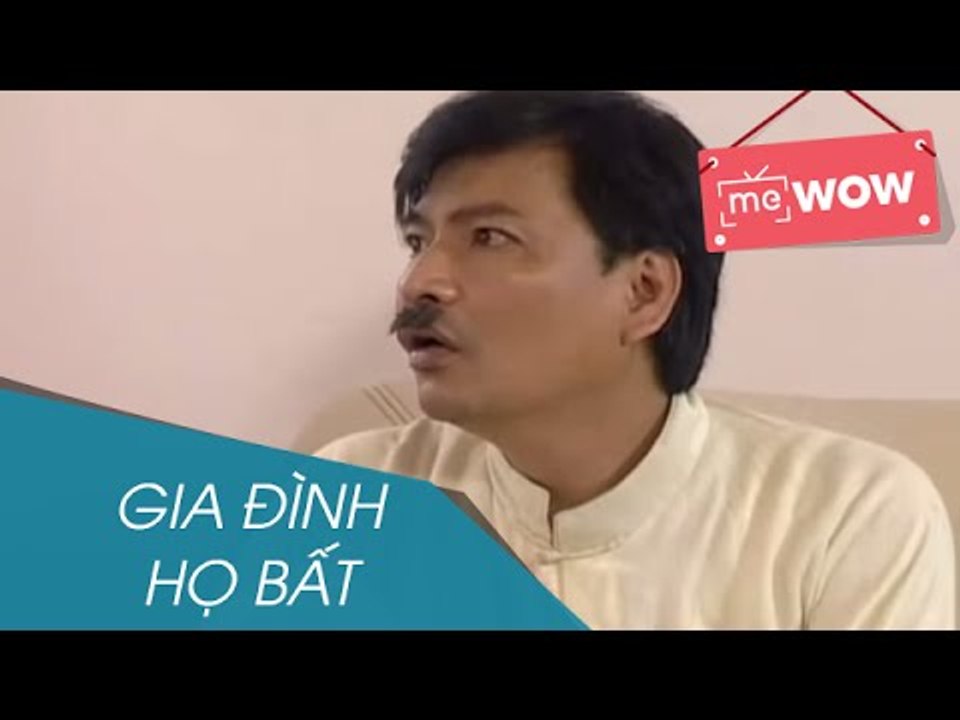 Hài - Gia Đình Họ Bất - meWOW