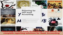 Download  Reporting for SAP Asset Accounting Learn about the complete reporting solutions for Asset Ebook Free