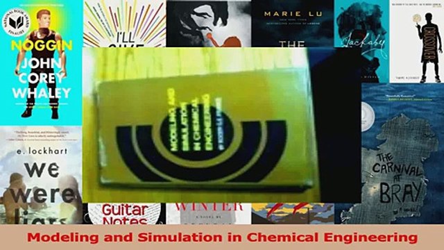 PDF Download Modeling and Simulation in Chemical Engineering Read Full Ebook