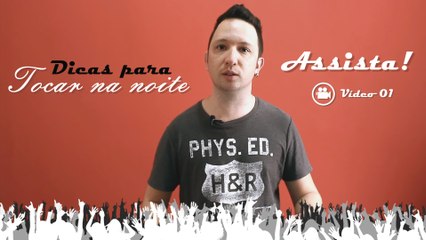 Dicas: TOCAR NA NOITE (01/02).