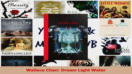 PDF Download  Wallace Chan Dream Light Water Read Online