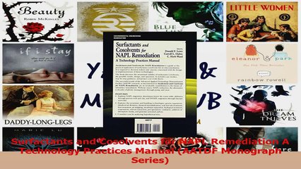 PDF Download  Surfactants and Cosolvents for NAPL Remediation A Technology Practices Manual AATDF Read Online