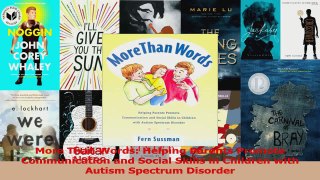 PDF Download  More Than Words Helping Parents Promote Communication and Social Skills in Children with Read Full Ebook