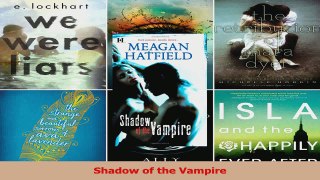 Read  Shadow of the Vampire Ebook Free