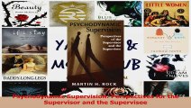 Psychodynamic Supervision Perspectives for the Supervisor and the Supervisee PDF