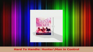 Read  Hard To Handle HunterMan in Control PDF Free