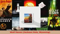 Read  Wolf Haven Jackson Hole Wyoming Ebook Free