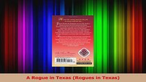 Read  A Rogue in Texas Rogues in Texas Ebook Online