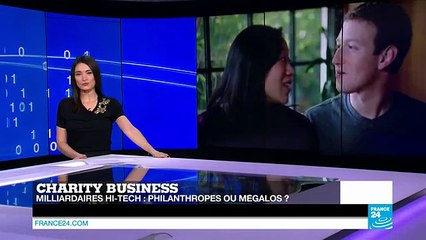 #TECH24 : Mark Zuckerberg, Bill Gates… Philanthropes ou mégalos
