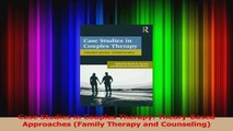 Case Studies in Couples Therapy TheoryBased Approaches Family Therapy and Counseling Download