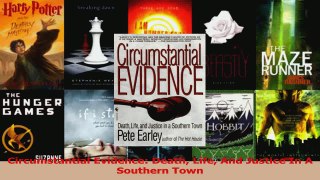 PDF Download  Circumstantial Evidence Death Life And Justice In A Southern Town Download Online