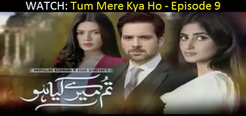 Tum Mere Kya Ho on PTV Home - Episode 9 - 10 December 2015