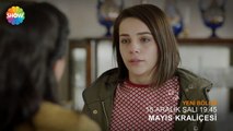Mayıs Kraliçesi 6. Bölüm Fragmanı