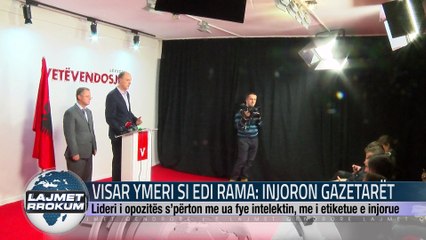 VISAR YMERI SI EDI RAMA INJORON GAZETARËT