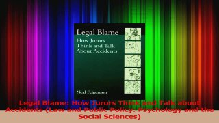 Legal Blame How Jurors Think and Talk about Accidents Law and Public Policy Psychology Download