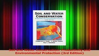 PDF Download  Soil and Water Conservation Productivity and Environmental Protection 3rd Edition Read Online