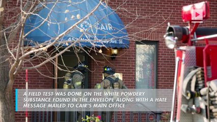 CAIR Capitol Hill Office Evacuated After 'Foreign Substance' Received in Mail