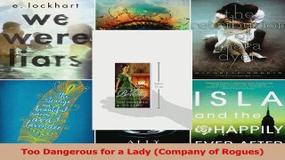 Download  Too Dangerous for a Lady Company of Rogues Ebook Free