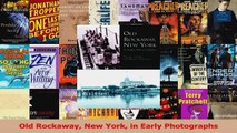 Read  Old Rockaway New York in Early Photographs Ebook Free