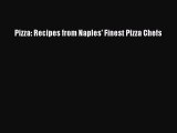 Pizza: Recipes from Naples' Finest Pizza Chefs PDF Download