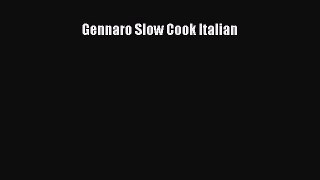 Gennaro Slow Cook Italian PDF Download