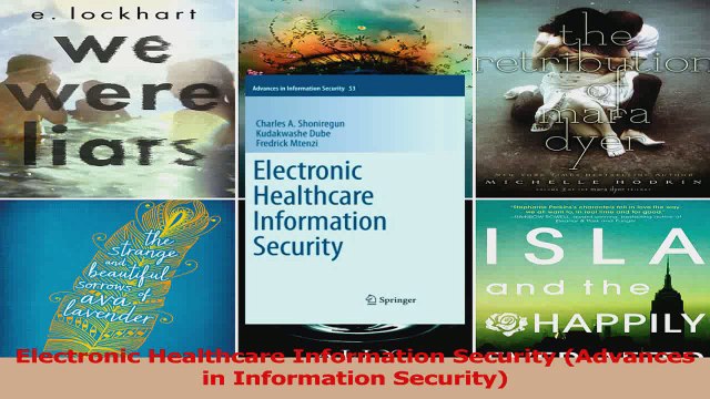 PDF Download Electronic Healthcare Information Security Advances in Information Security PDF Online