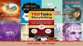 Download  TED Talks Storytelling 23 Storytelling Techniques from the Best TED Talks Ebook Free