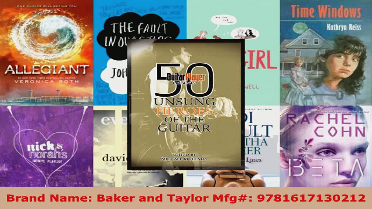 Read  Guitar Player Presents 50 Unsung Heroes Of The Guitar Ebook Free