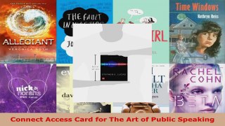Read  Connect Access Card for The Art of Public Speaking EBooks Online