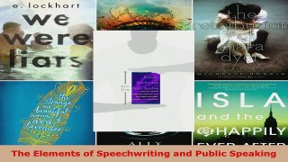 Read  The Elements of Speechwriting and Public Speaking Ebook Free