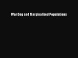 War Dog and Marginalized Populations [Read] Online