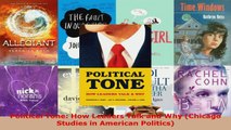 Download  Political Tone How Leaders Talk and Why Chicago Studies in American Politics PDF Free