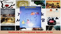 Read  Stuttering an Integrated Approach to Its EBooks Online