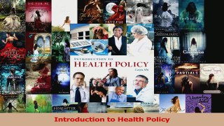 Read  Introduction to Health Policy Ebook Free