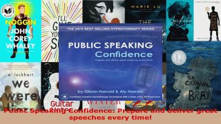 Read  Public Speaking Confidence Prepare and deliver great speeches every time PDF Online