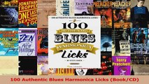 PDF Download  100 Authentic Blues Harmonica Licks BookCD Read Online