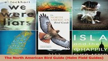 Read  The North American Bird Guide Helm Field Guides PDF Online