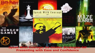 Read  Speak With Courage 50 Insider Strategies for Presenting with Ease and Confidence Ebook Free