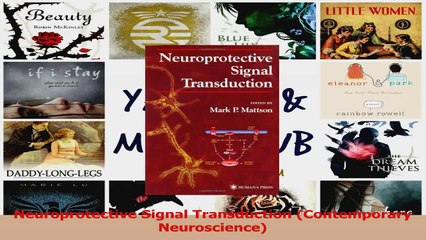Neuroprotective Signal Transduction Contemporary Neuroscience PDF