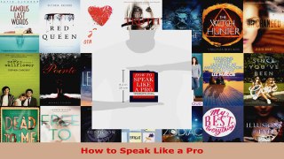 Read  How to Speak Like a Pro Ebook Free