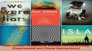 Trace Amines Comparative and Clinical Neurobiology Experimental and Clinical PDF