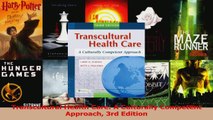 Read  Transcultural Health Care A Culturally Competent Approach 3rd Edition Ebook Free