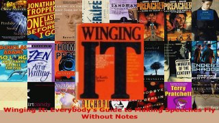 Read  Winging It Everybodys Guide to Making Speeches Fly Without Notes Ebook Free