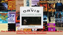 Download  The Orvis FlyCasting Guide How to Cast Effectively in Every FlyFishing Situation Ebook Online
