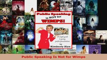 Download  Public Speaking Is Not for Wimps EBooks Online