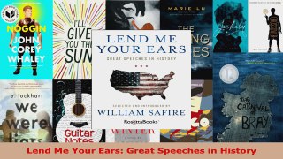 Download  Lend Me Your Ears Great Speeches in History Ebook Free