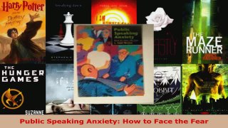 Read  Public Speaking Anxiety How to Face the Fear Ebook Free