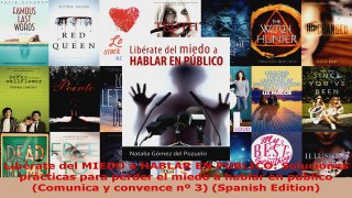 Read  Libérate del MIEDO a HABLAR EN PÚBLICO Soluciones prácticas para perder el miedo a hablar Ebook Free